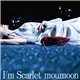 Moumoon - I'm Scarlet